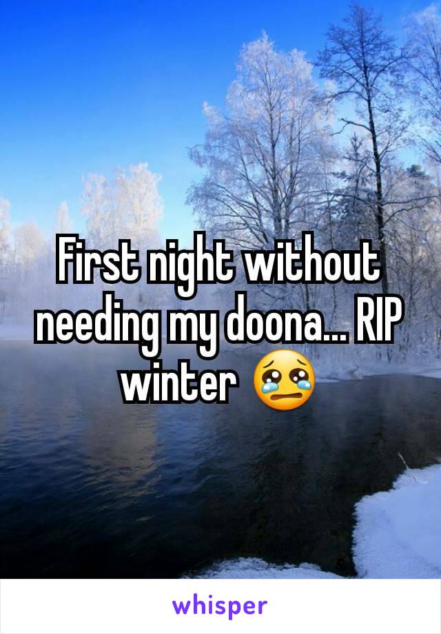 First night without needing my doona... RIP winter 😢