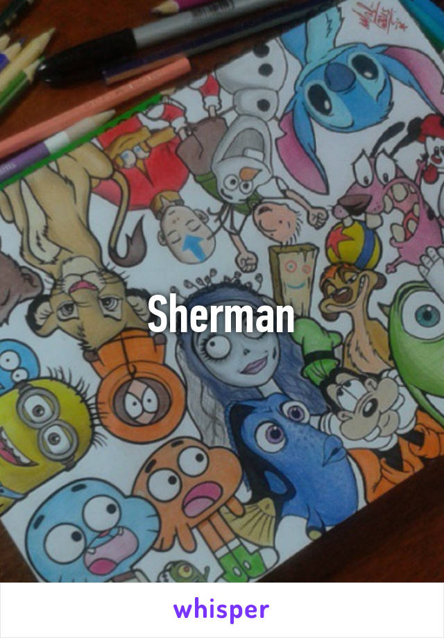 Sherman