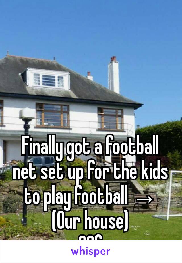 




Finally got a football net set up for the kids to play football →
(Our house)
22f