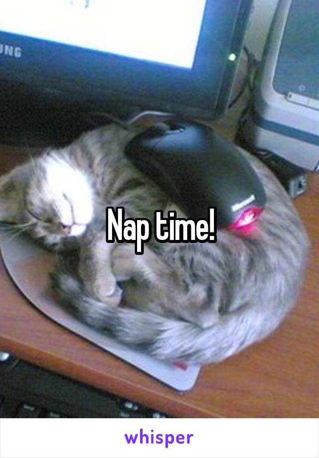 Nap time!