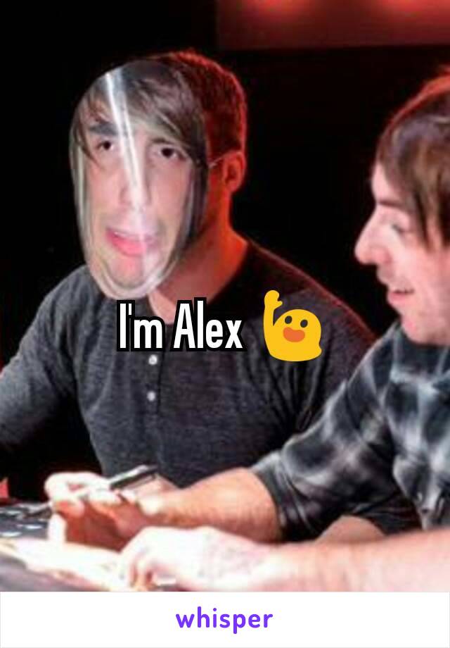 I'm Alex 🙋
