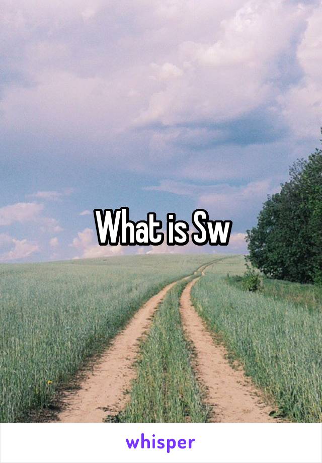 What is Sw