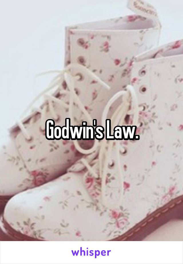 Godwin's Law.