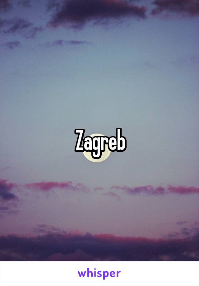 Zagreb