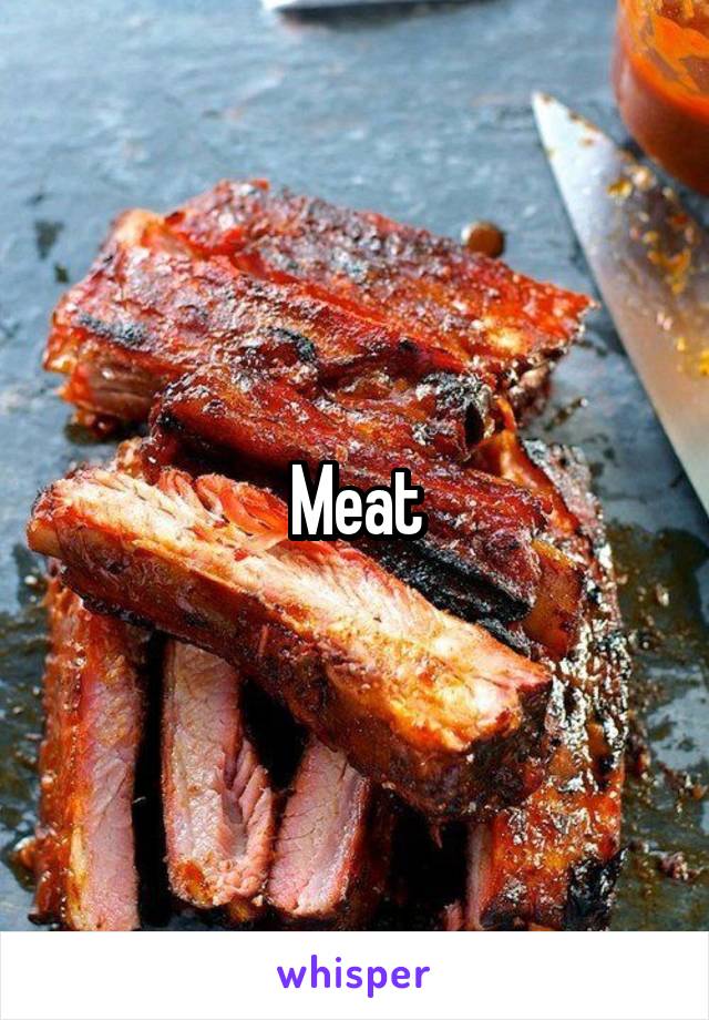 Meat