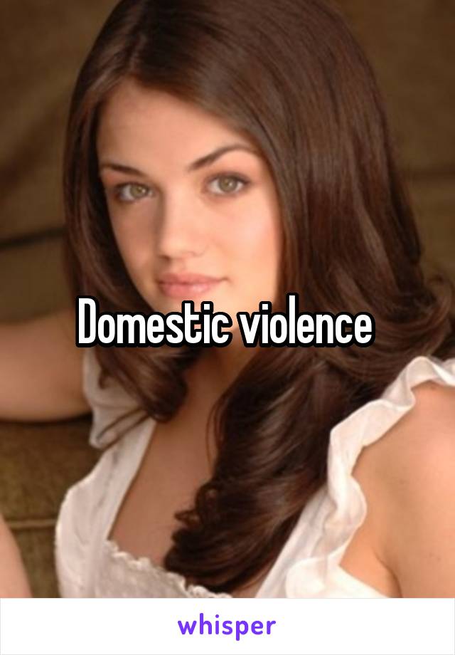 Domestic violence 