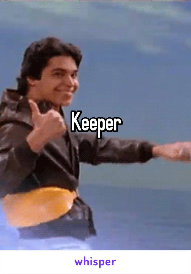 Keeper
