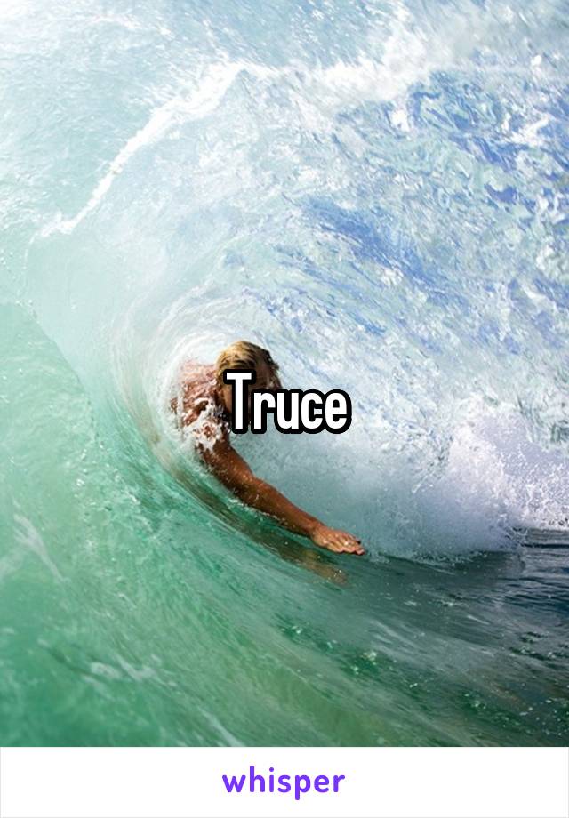 Truce