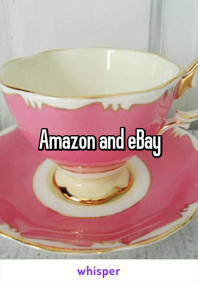Amazon and eBay