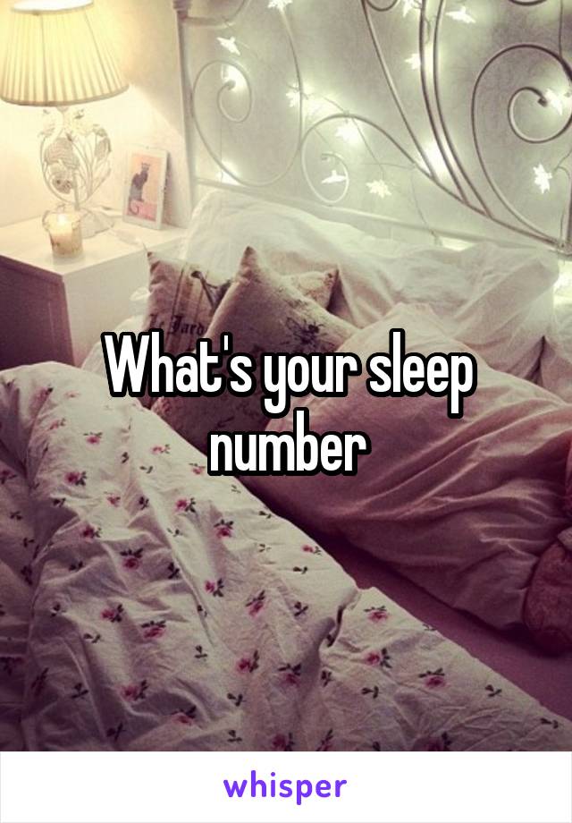 What's your sleep number