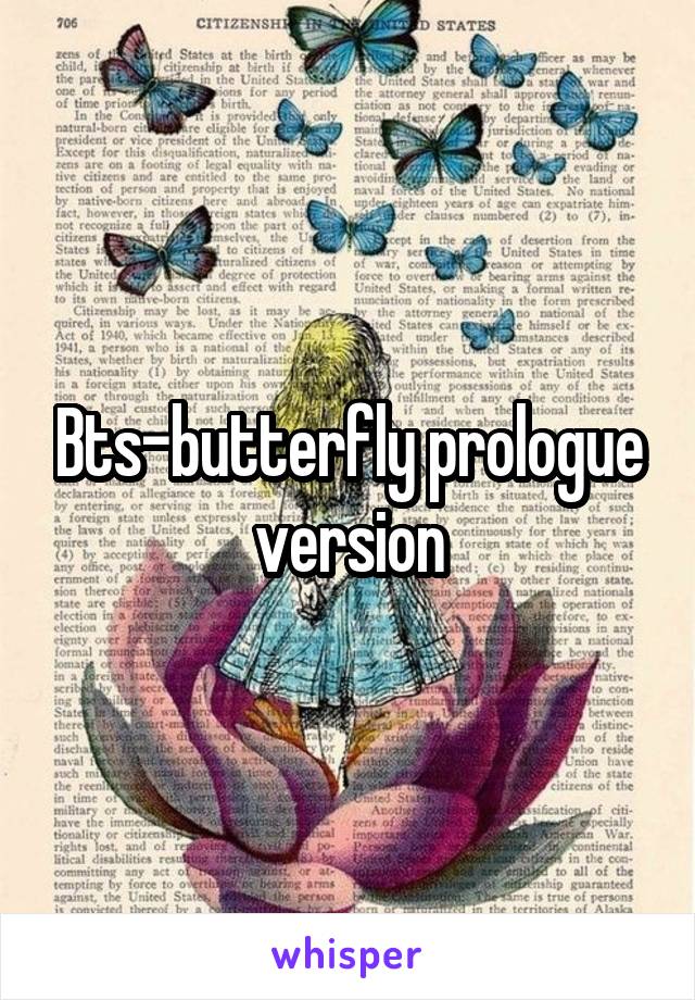 Bts-butterfly prologue version