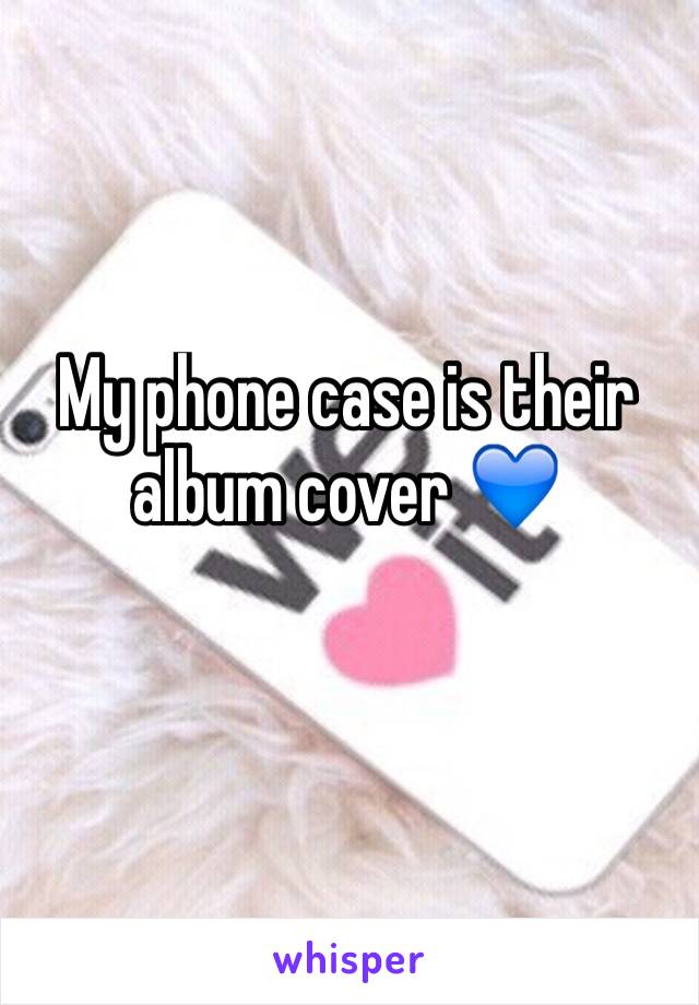 My phone case is their album cover 💙