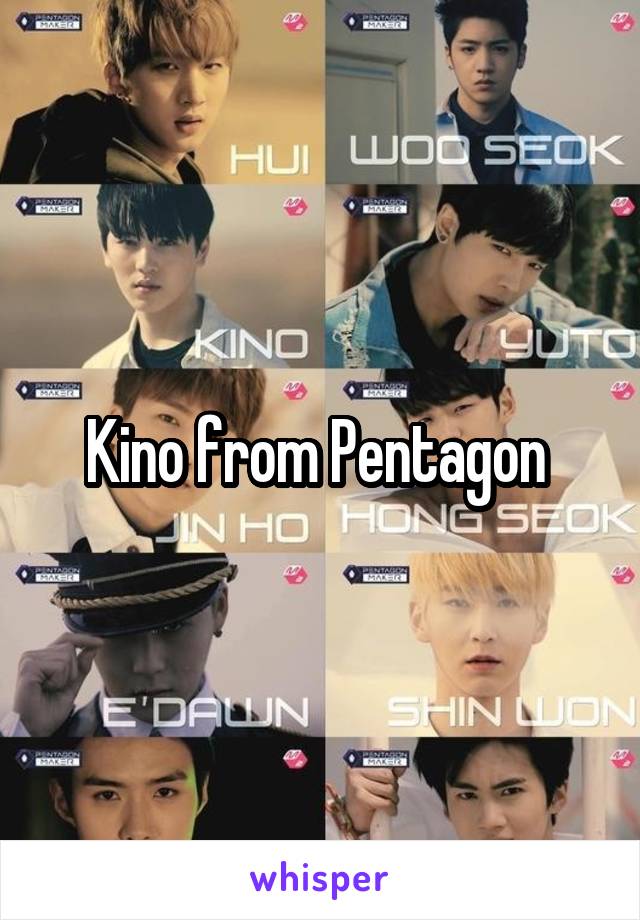 Kino from Pentagon 