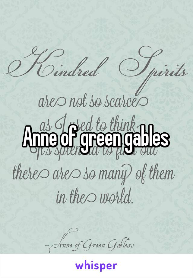 Anne of green gables 