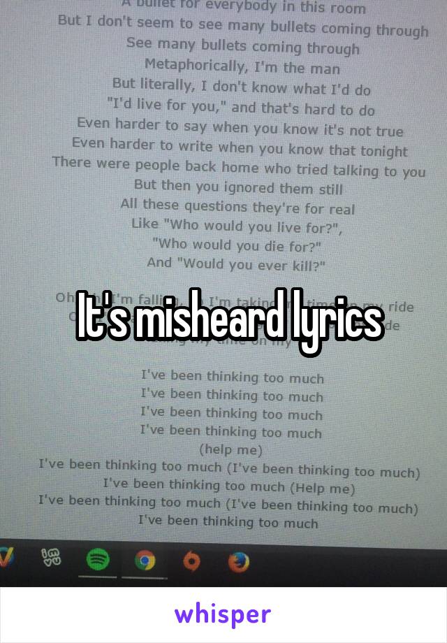  It's misheard lyrics