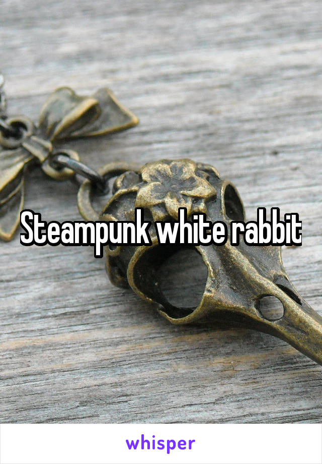 Steampunk white rabbit