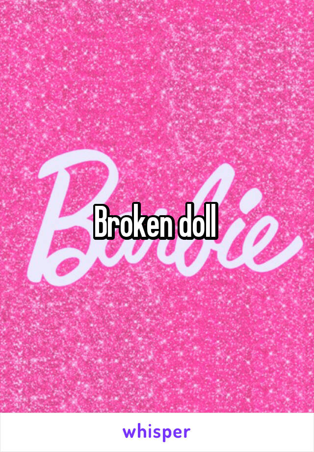 Broken doll 