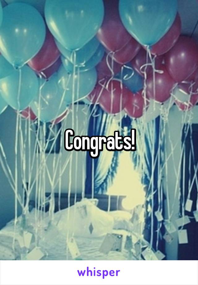 Congrats!