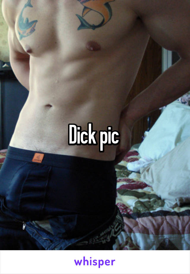 Dick pic 