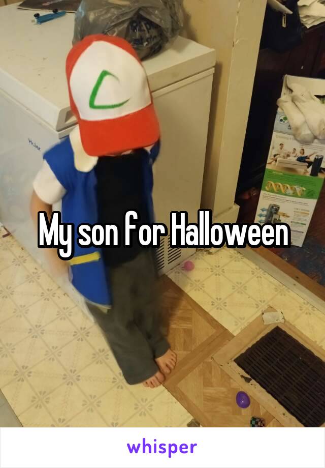 My son for Halloween