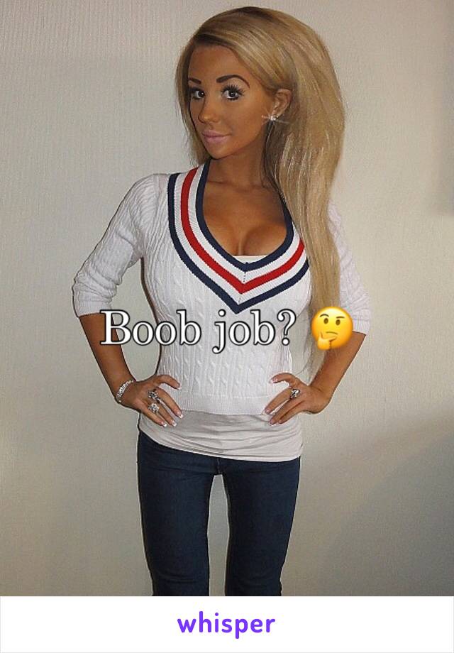 Boob job? 🤔