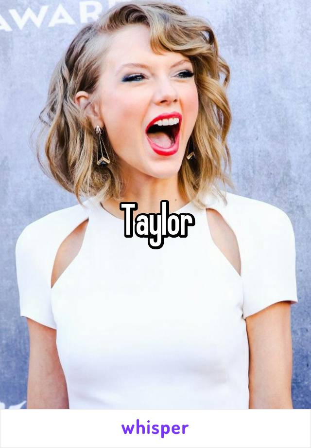 Taylor