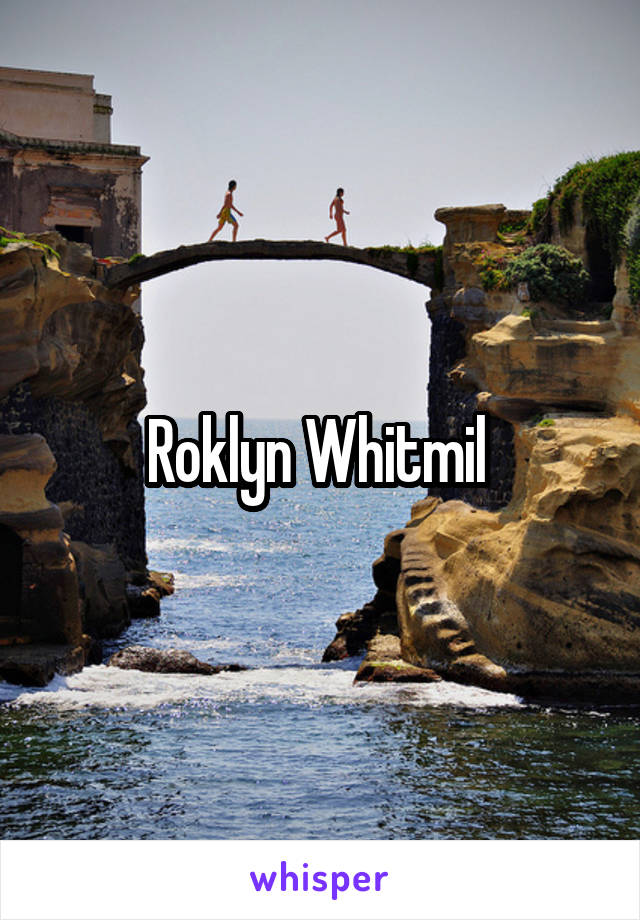 Roklyn Whitmil 