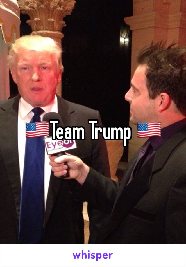 🇺🇸Team Trump 🇺🇸