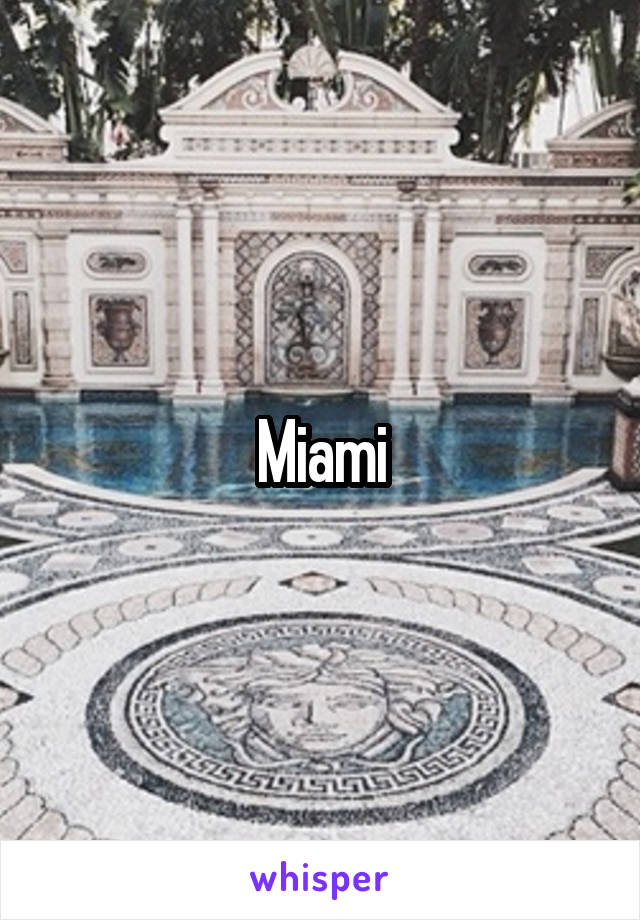 Miami