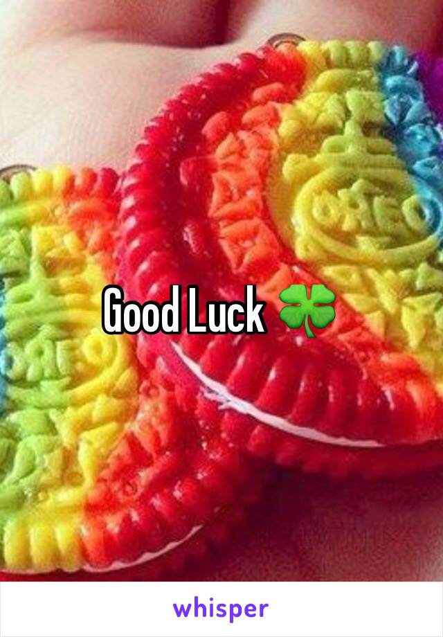 Good Luck 🍀 