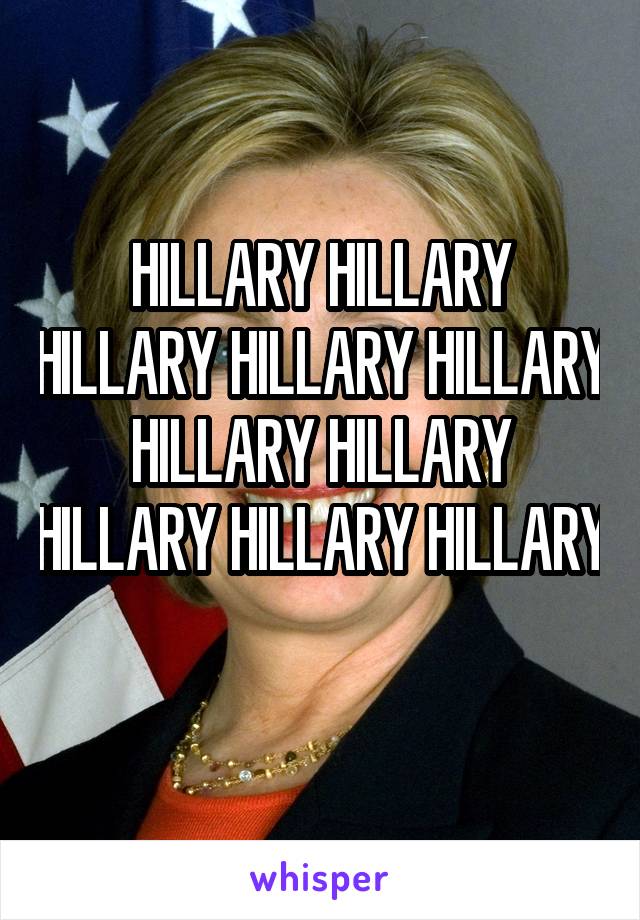 HILLARY HILLARY HILLARY HILLARY HILLARY HILLARY HILLARY HILLARY HILLARY HILLARY 