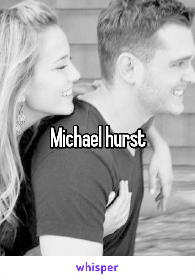 Michael hurst