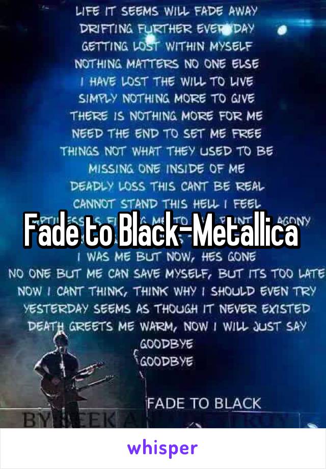 Fade to Black-Metallica 