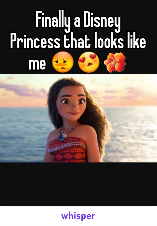 Finally a Disney Princess that looks like me 😳😍🌺