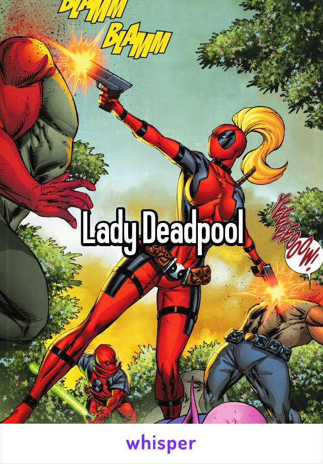 Lady Deadpool