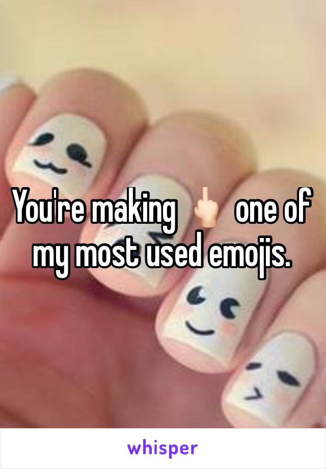 You're making 🖕🏻 one of my most used emojis.