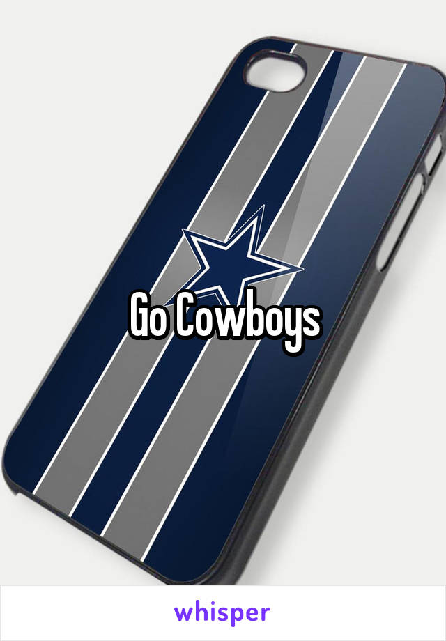 Go Cowboys