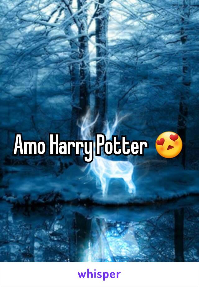 Amo Harry Potter 😍