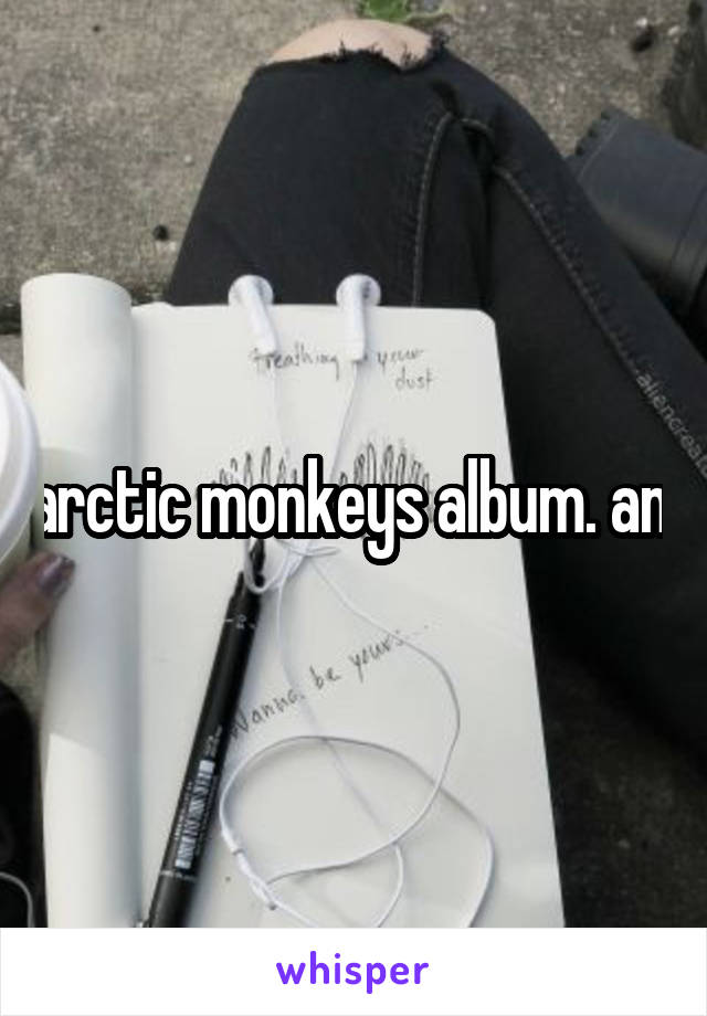 arctic monkeys album. am