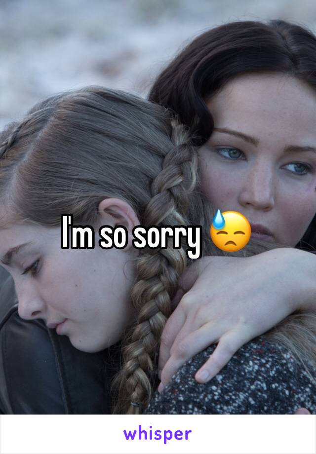 I'm so sorry 😓