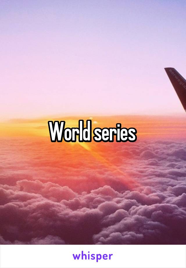 World series 
