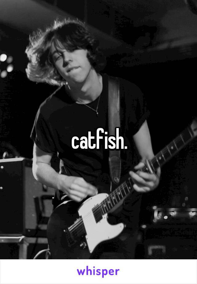 catfish.