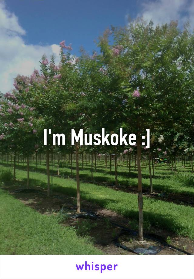 I'm Muskoke :]