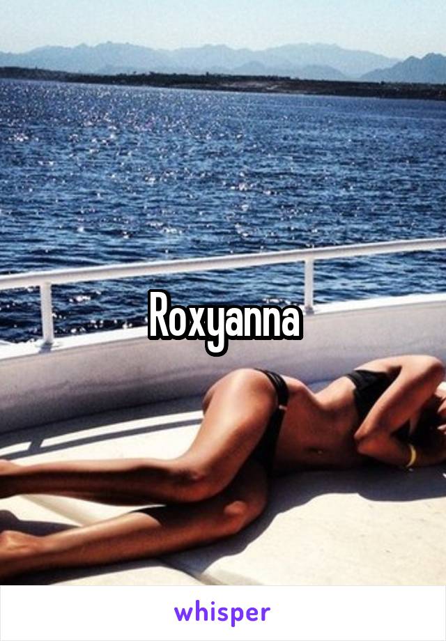 Roxyanna