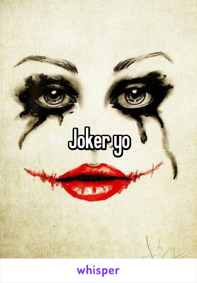 Joker yo