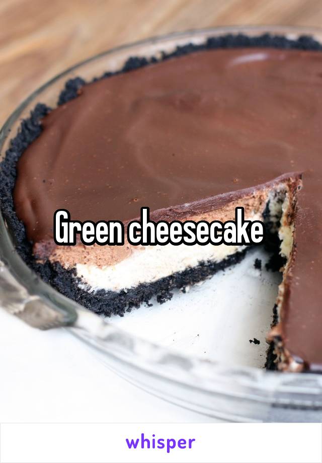 Green cheesecake 