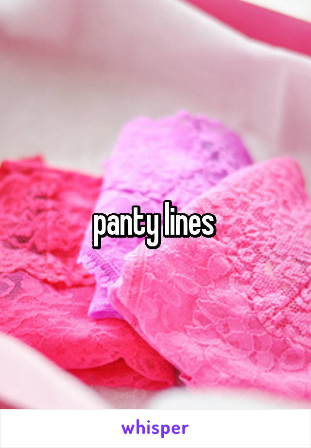 panty lines 