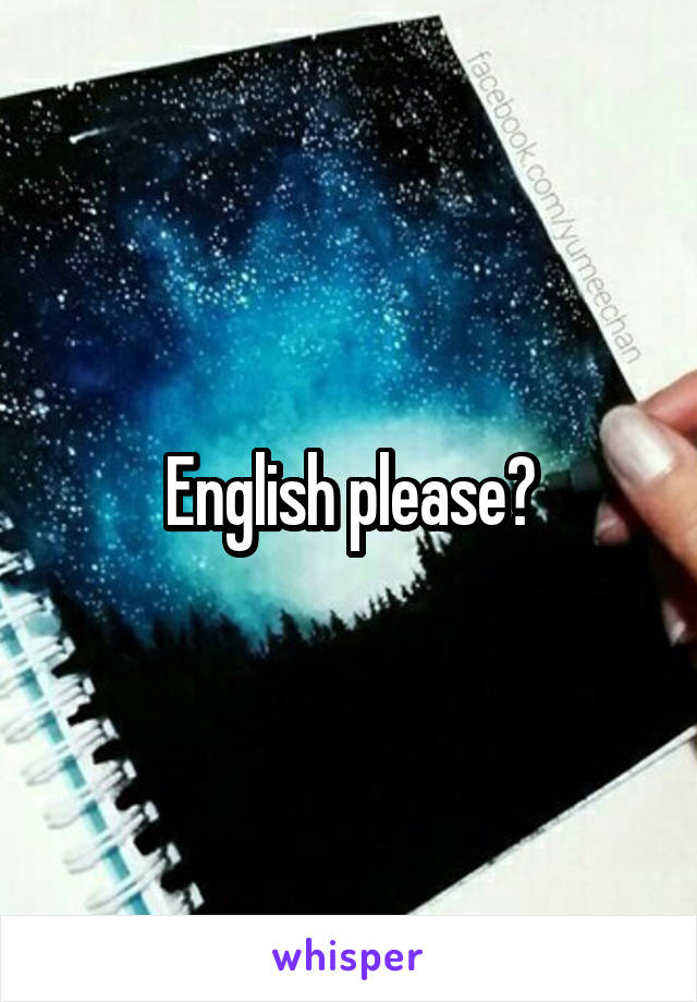English please?