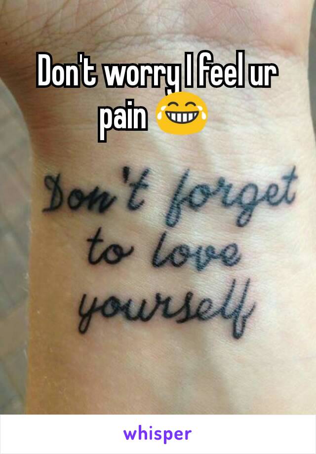 Don't worry I feel ur pain 😂 