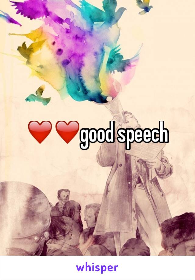 ❤️❤️good speech